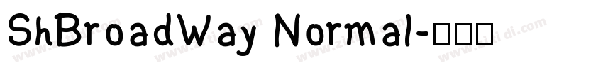 ShBroadWay Normal字体转换